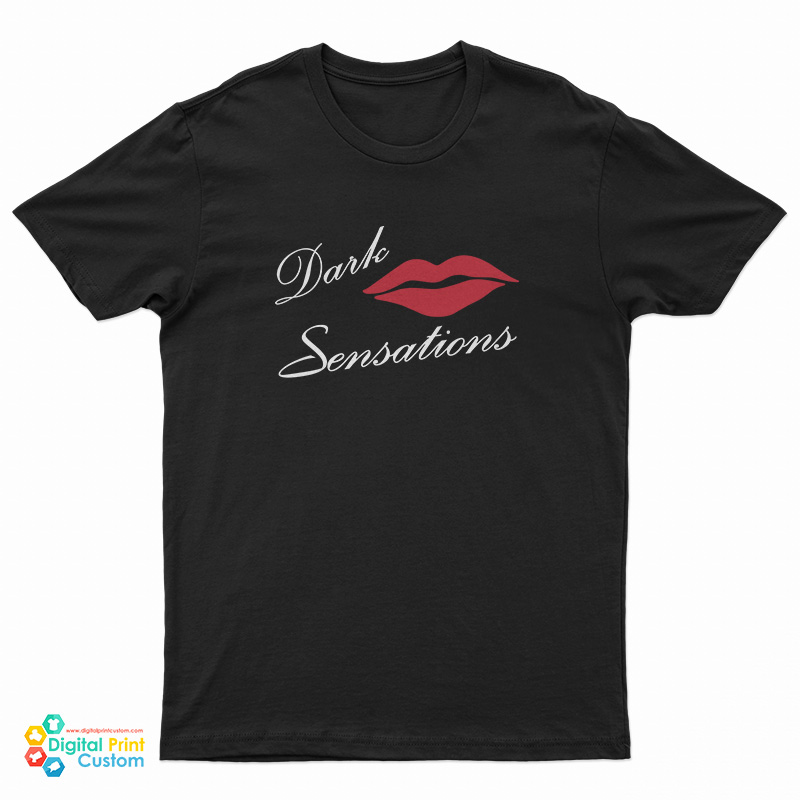Dark Sensations T-Shirt