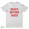 Death Before Disco T-Shirt