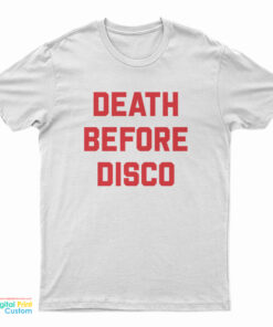Death Before Disco T-Shirt