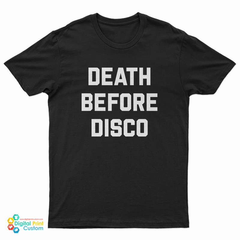 Death Before Disco T-Shirt