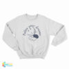 Follow Your Dreams Sweatshirt