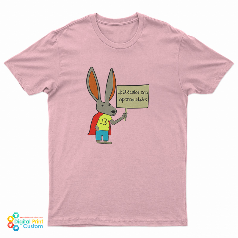 Obstaculos Son Oportunidades T-Shirt