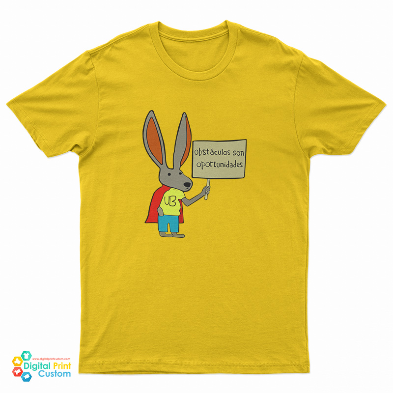 Obstaculos Son Oportunidades T-Shirt