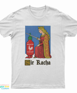 Sir Racha Knight Meme T-Shirt