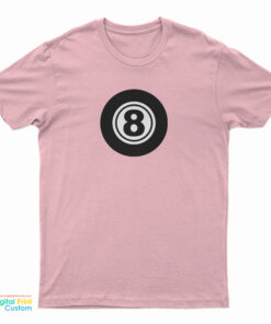8 Pool Ball T-Shirt