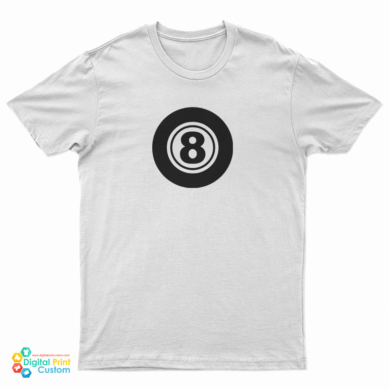 8 Pool Ball T-Shirt