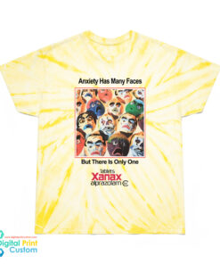 Anxiety Has Many Faces Xanax Alprazolam Tie-Dye T-Shirt