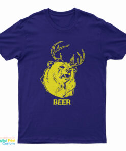Bear Deer Beer Funny T-Shirt