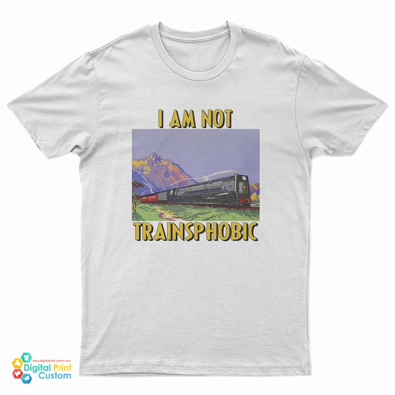 I Am Not Transphobic T-Shirt