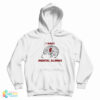 I Have Mental Illinois Hoodie