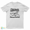 I'm Built Different Incorrectly Boeing 737 T-Shirt