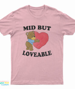 Mid But Loveable Cute Bear T-Shirt