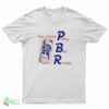 Pabst Blue Ribbon Yes I Have Pretty Boy Swag T-Shirt