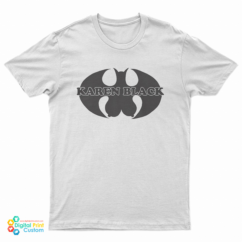 Batman Karen Black Meme T-Shirt