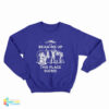 Beam Me Up This Place Sucks! Sweatshirt