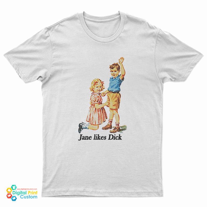 Jane Likes Dick T-Shirt