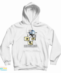 Ok Lobotomite Hoodie