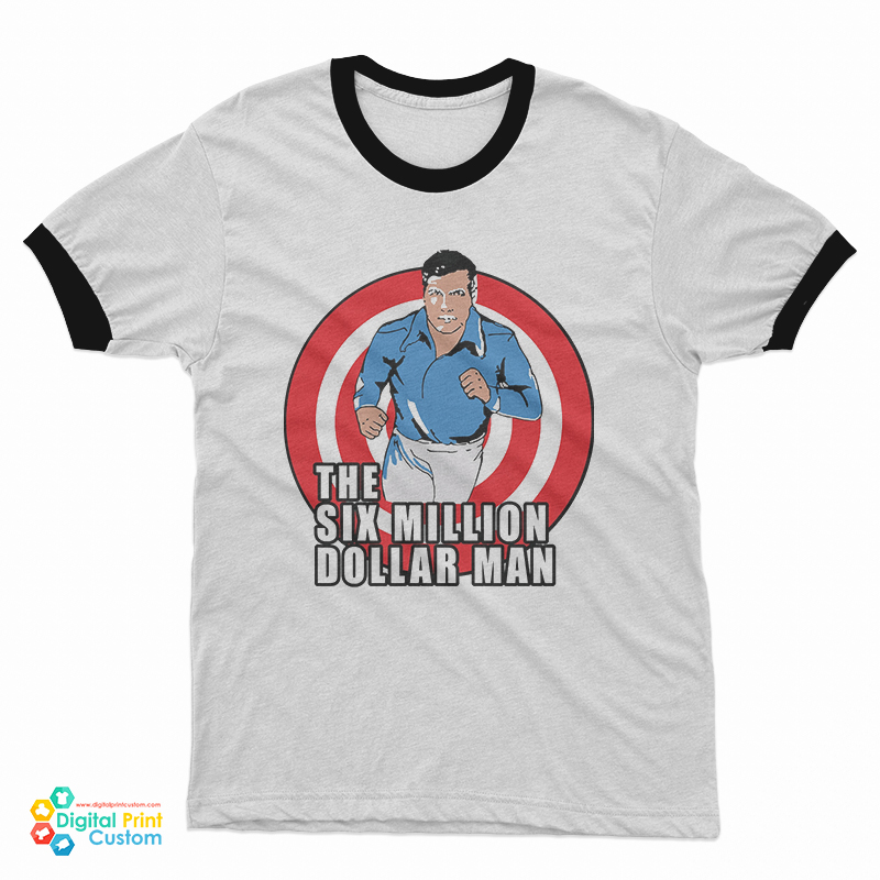 Six Million Dollar Bionic Man Ringer T-Shirt