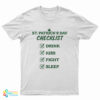 St. Patrick's Day Checklist T-Shirt