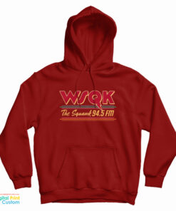 WSQK The Squawk 94.5 FM Hoodie