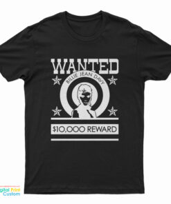 Wanted Billie Jean T-Shirt