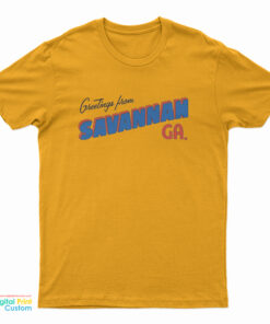 Greetings From Savannah Georgia T-Shirt