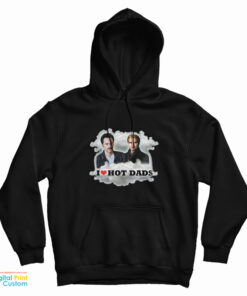 I Love Hot Dads Charlie Swan Carlisle Cullen Hoodie