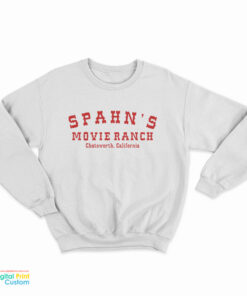 Spahn's Movie Ranch Chatsworth California Sweatshirt