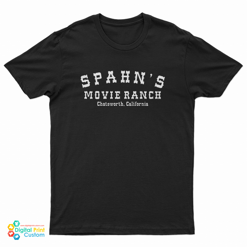 Spahn's Movie Ranch Chatsworth California T-Shirt