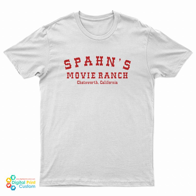 Spahn's Movie Ranch Chatsworth California T-Shirt