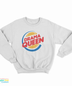 Drama Queen Logo Parody Sweatshirt