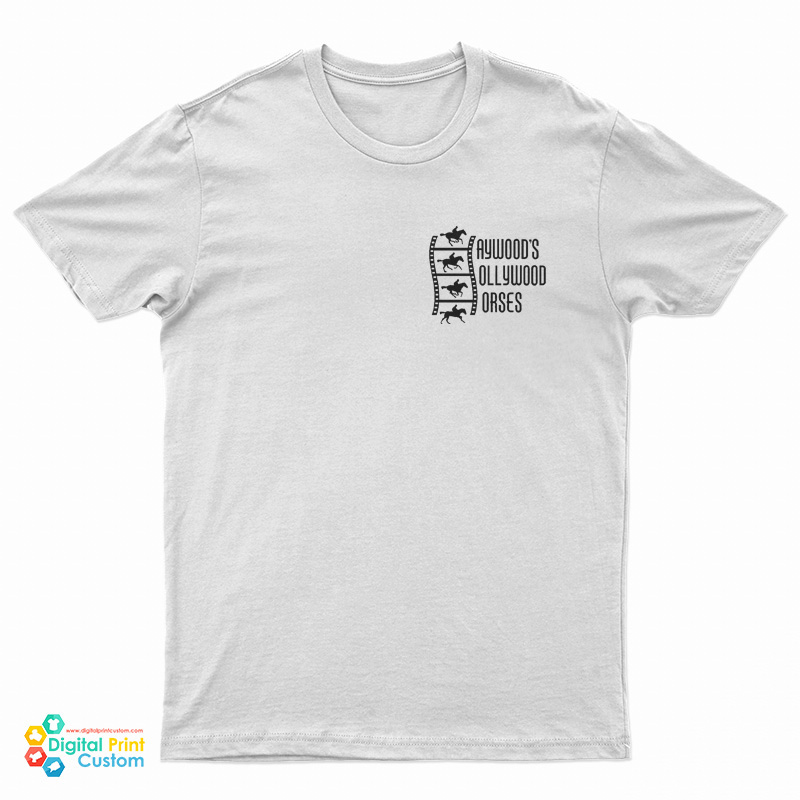 Haywood’s Hollywood Horses T-Shirt
