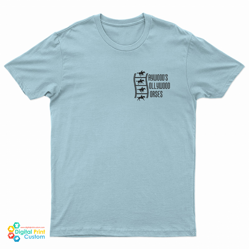 Haywood’s Hollywood Horses T-Shirt