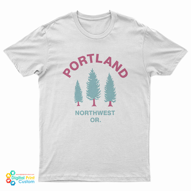 Portland Northwest OR T-Shirt