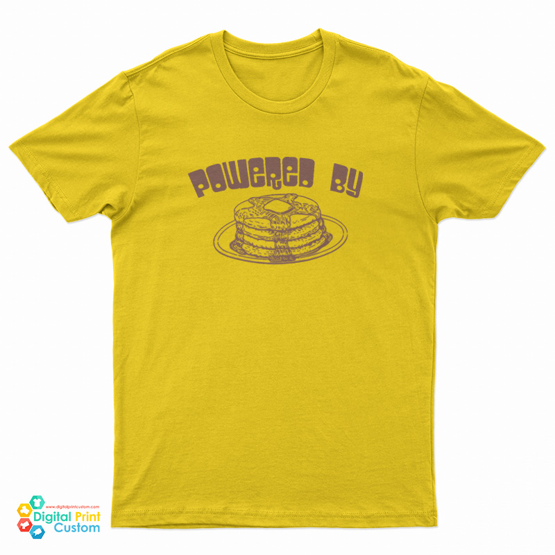 Powered By Pancake T-Shirt