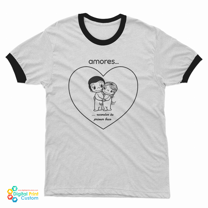 Amor Es Recordar Tu Primer Beso Ringer T-Shirt