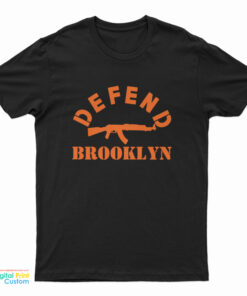 Defend Brooklyn T-Shirt