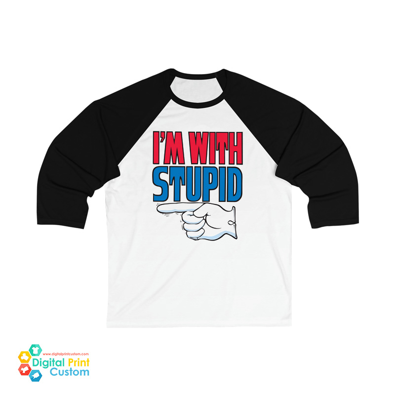 I'm With Stupid 3/4 Sleeve Baseball T-Shirt