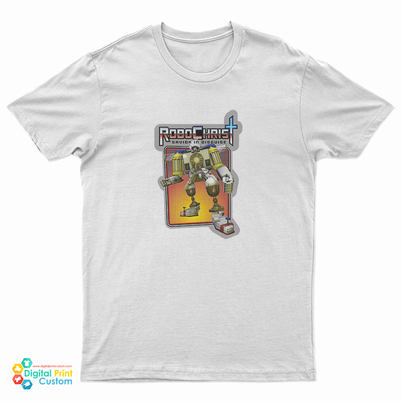 RoboChrist Savior in Disguise T-Shirt