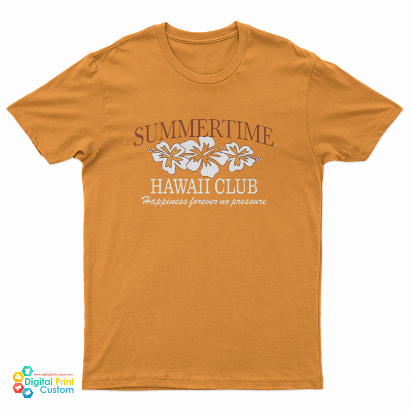 Summertime Hawaii Club T-Shirt