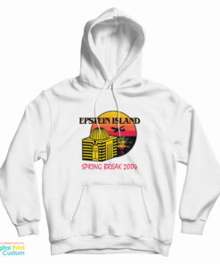 Epstein Island Spring Break 2004 Hoodie