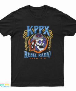 KPPX Rebel Radio 105.6 FM T-Shirt