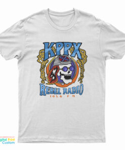 KPPX Rebel Radio 105.6 FM T-Shirt