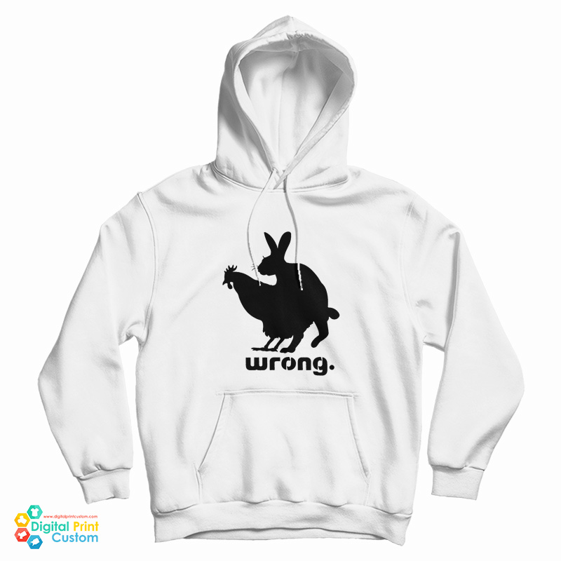 Wrong Chicken and Rabbit Hoodie