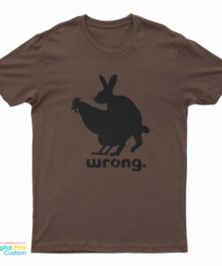 Wrong Chicken and Rabbit T-Shirt