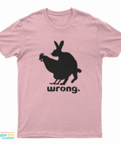 Wrong Chicken and Rabbit T-Shirt