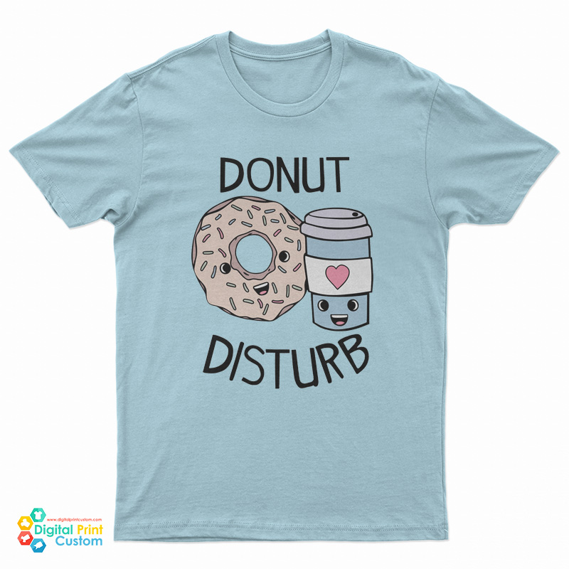 Donut Disturb T-Shirt