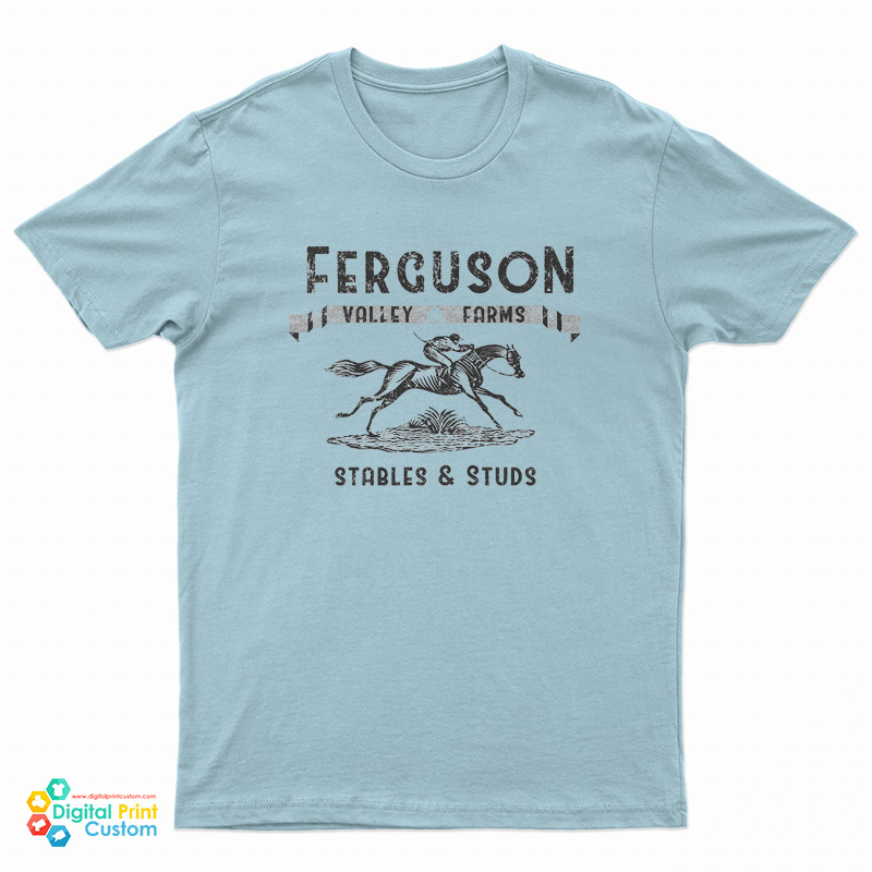 Ferguson Valley Farms Stables And Studs T-Shirt