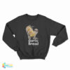 Garlic Bread Skeleton Sweatshirt