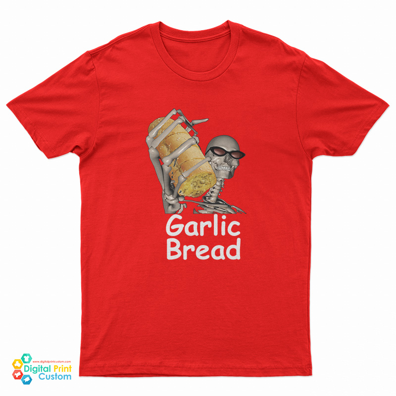 Garlic Bread Skeleton T-Shirt